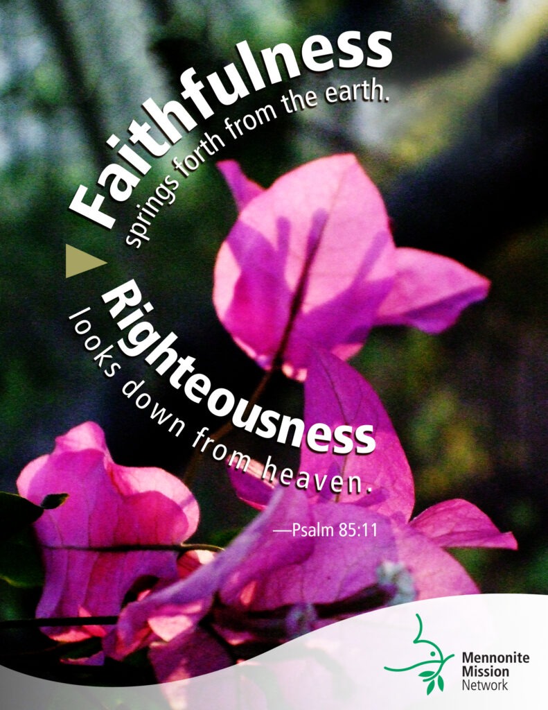 Faithfulness and righteousness
