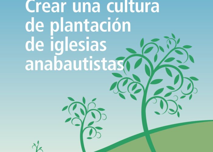 Creating an Anabaptist church-planting culture