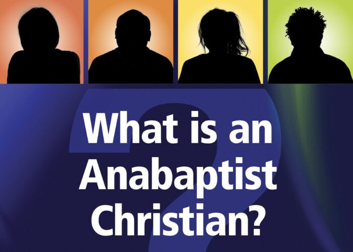 What is an Anabaptist Christian?